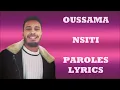 Oussama - Nsiti 💔 (Paroles/كلمات الاغنية/Lyrics)