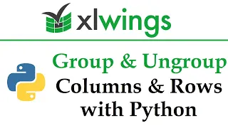 xlwings Column Row Grouping in Seconds