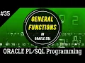 35 How to use GENERAL FUNCTION in ORACLE SQL Oracle Programming