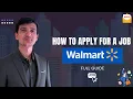 How to Apply for a Job at Walmart Step-by-Step Guide Tips Bonus Hacks
