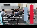 TGA Choosing and Being Chosen How to Select a Graduate Program Get Them to Select You Fall 24