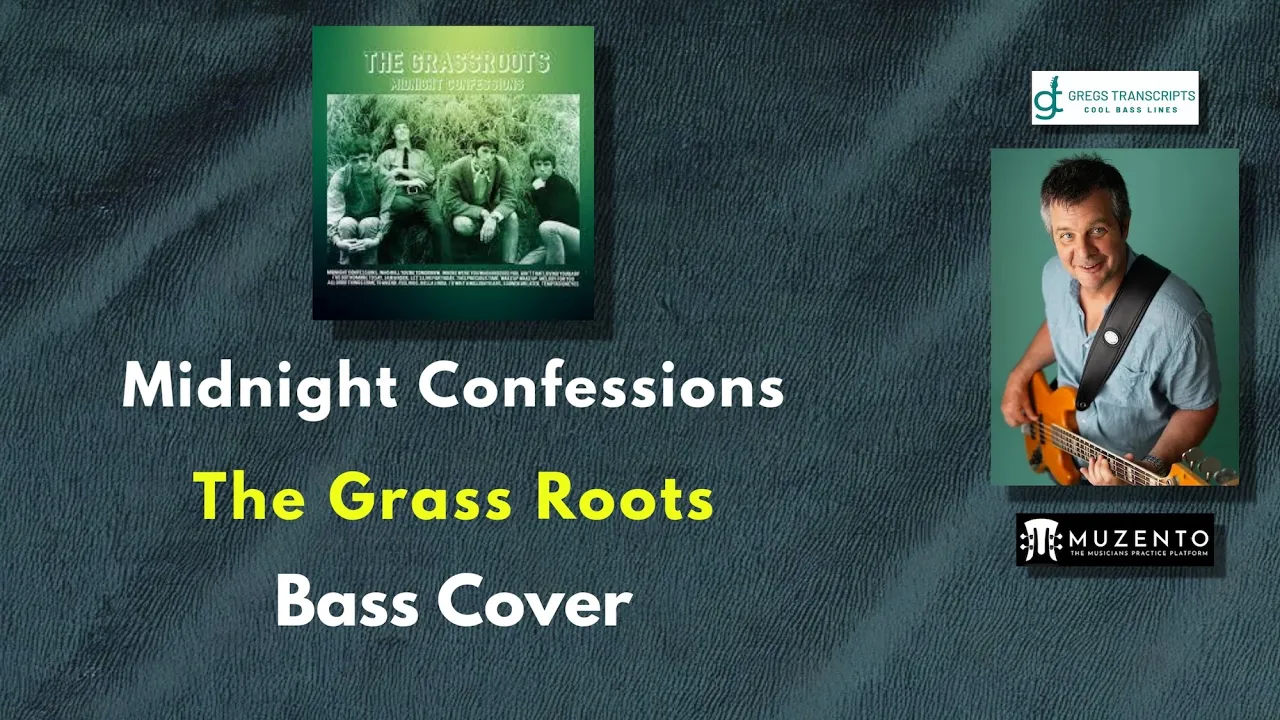 Midnight Confessions The Grass Roots Bass Cover Request Midnight Confessions The Grass Roots Bass Cover Request