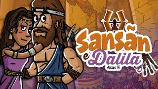 Sansão e Dalila | Histórias da bíblia | Minha Primeira Bíblia | 47