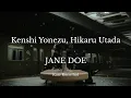 Download Lagu Kenshi Yonezu, Hikaru Utada - JANE DOE | Chainsaw Man: Reze Arc Ending Theme | Lirik dan Terjemahan