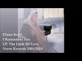Diana Krall - I Remember You