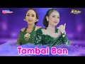 Download Lagu TAMBAL BAN • DANGDUT KOPLO KENDANG RAMPAK ☆ NEW ARISTA MUSIC