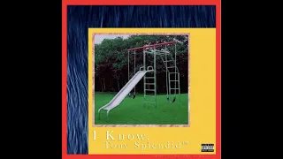 Download I Know - Tony Splendid Full Album MP3
