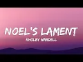 Download Lagu Kholby Wardell - Noel's Lament (TikTok, sped up)  [Lyrics] | that I stuck ten times in his back