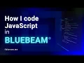 Bluebeam JavaScript How I Write JavaScript