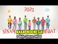 Download Lagu SENAM ANAK INDONESIA HEBAT || Kurikulum Nasional Tahun 2025
