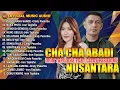 Nonstop Cha Cha Nusantara Abadi | Lagu Indonesia Timur | lagu Batak (Official Music Video)