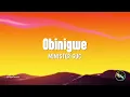 Obinigwe Lyrics - Minister GUC