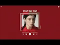lorde - what was that (sped up & reverb)