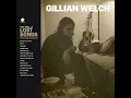 Gillian Welch - Rambling Blade