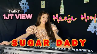 sugar dady matan ompi manjamooy official music video 