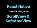 Learn ScrollView And SafeAreaView In React Native in 3 Minutes