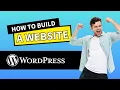 How to Build a WordPress Website from Scratch