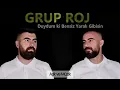 Download Lagu Duydum ki Bensiz Yarali Gibisin grup roj 👍✍️