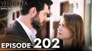 Vendetta Episode 202 English Subtitled Kan Cicekleri 