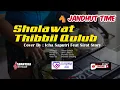 Download Lagu Sholawat Thibbil Qulub Versi Jandhut - Icha Saputri & Sirot Story - Shantika Bermusik