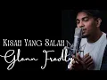 Download Lagu Kisah Yang Salah - Glenn Fredly \u0026 The Bakuucakar (Lirik Lagu)