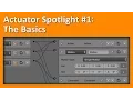 BGE Actuator Spotlight The Basics