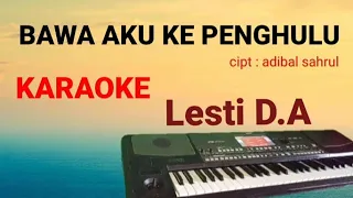 Download BAWA AKU KE PENGHULU ~Lesti~(KARAOKE)korg pa600 MP3