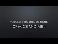 Of Mice & Men | Would You Still Be There (Lyrics)