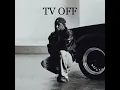 Kendrick Lamar - tv off (Remix) [Official Audio] ft. Lefty Gunplay