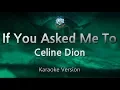 Download Lagu Celine Dion-If You Asked Me To (Karaoke Version)