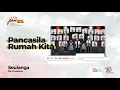 Download Lagu Seulanga, Frederick: Pancasila Rumah Kita