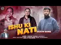Download Lagu Ishu Ki Nati | Sushant Sharma | Latest Himachali Pahari Song 2025 | Pahari Beats