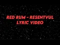 Download Lagu Resentvul - Red Rum (Lyric Video)