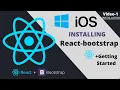 React-Bootstrap Installation on Windows MacOS Getting Started
