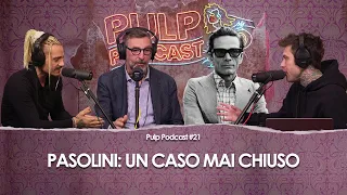 Pasolini: un caso Mai Chiuso. | Pulp Podcast #21