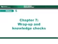Module 5 Chapter 7 Wrap-up and Knowledge Checks