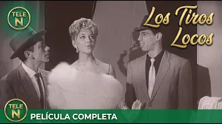 Los Tiros Locos (1960) | Tere Velázquez, Sergio Corona y Alfonso Arau | Película Completa | Tele N