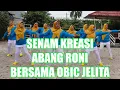 Abang Roni | Senam Abang Roni Bersama Obic Jelita