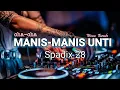 Download Lagu MANIS MANIS UNTI - CHA-CHA SPESIAL - SPADIX 28 DISCO TANAH MANADO