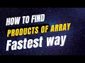 Product of Array Except Self - Leetcode 238