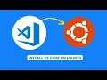 The Easiest Way to Install Visual Studio Code on Ubuntu Linux