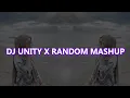 Download Lagu DJ SOUND KANE🎧UNITY X RANDOM MASHUP - DJ IKPA RIMEX