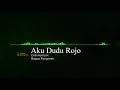 Lagu Aku Dudu Rojo || No Vocal - Didi Kempot