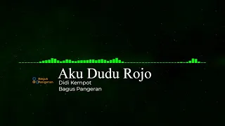 Download Aku Dudu Rojo || No Vocal - Didi Kempot MP3