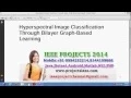 Hyperspectral Image Classification Through Bilayer Graph Based Learning