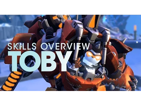 Battleborn: Toby Skills Overview
