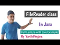 What is FileReader in java What is the use of FileReader class FileReader in java example