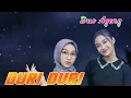 Download Lagu DURI DURI - DUO AGENG || LIRIK ||