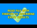Read file with findstr to determine exact results 3 Solutions