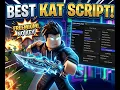 BEST FREE KAT SCRIPT PC AND MOBILE